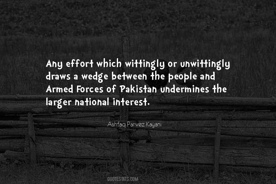 Ashfaq Parvez Kayani Quotes #1748334