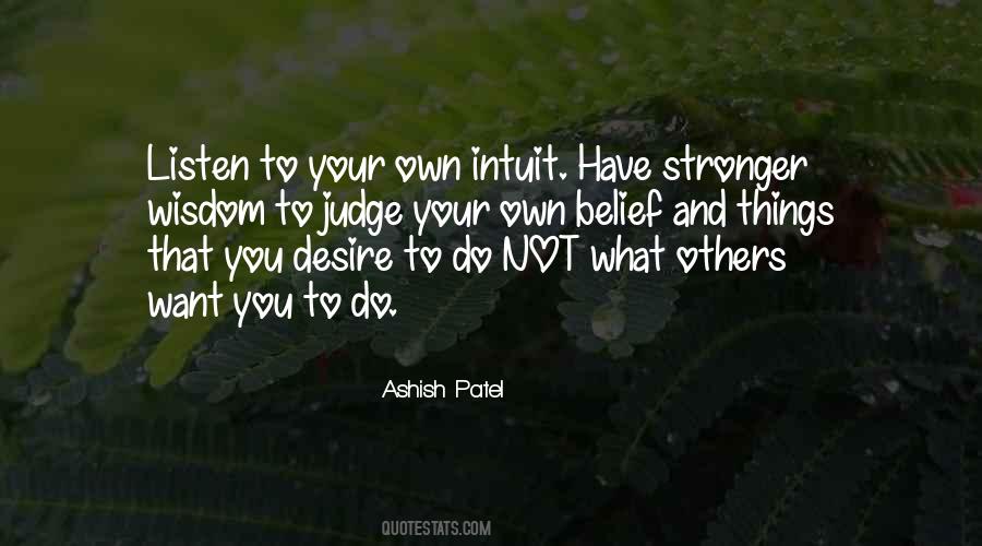 Ashish Patel Quotes #1608108