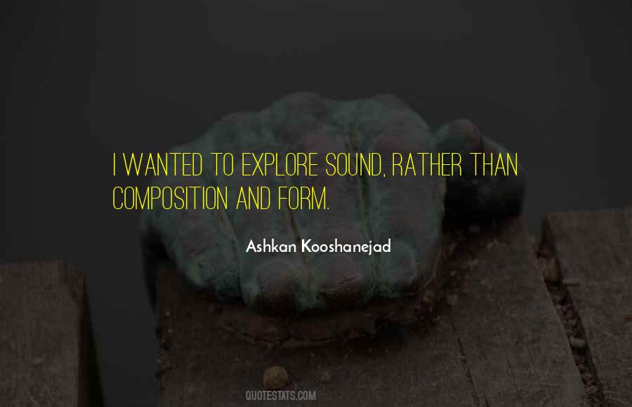 Ashkan Kooshanejad Quotes #363171