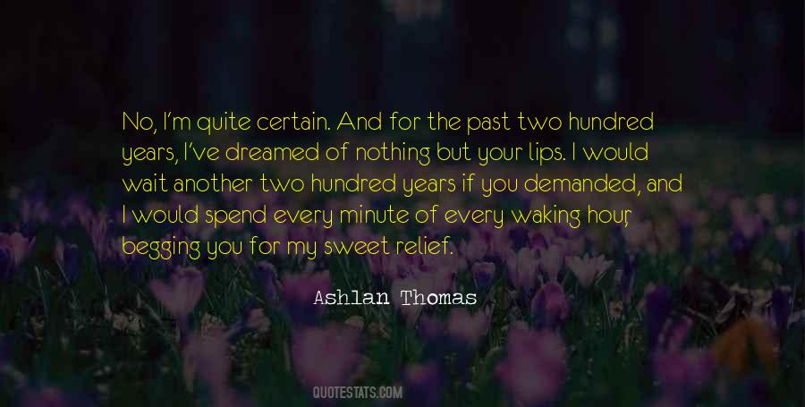 Ashlan Thomas Quotes #1225572