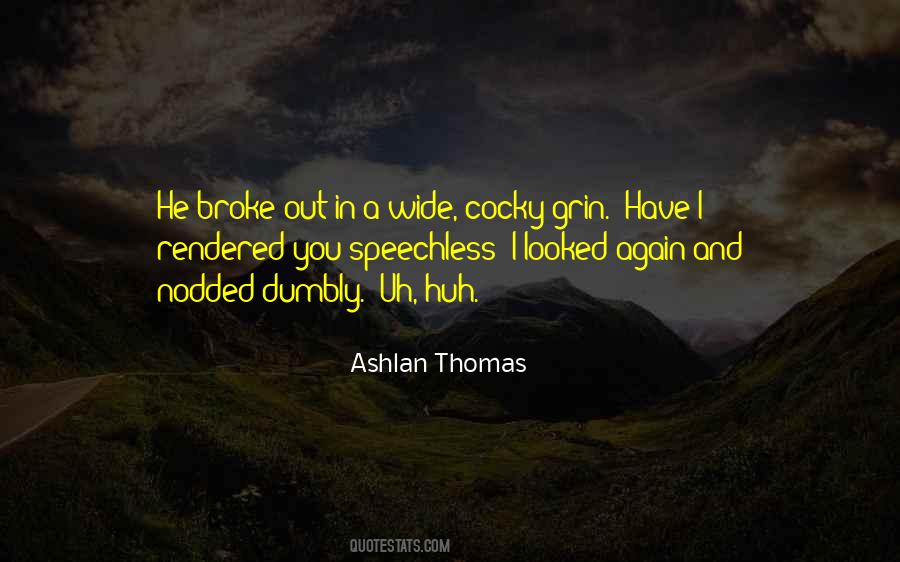 Ashlan Thomas Quotes #1269888