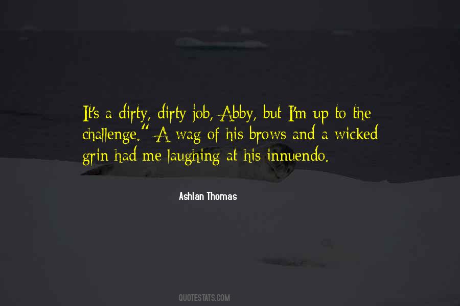 Ashlan Thomas Quotes #1281286