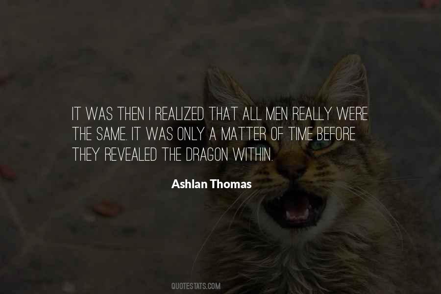 Ashlan Thomas Quotes #1405197