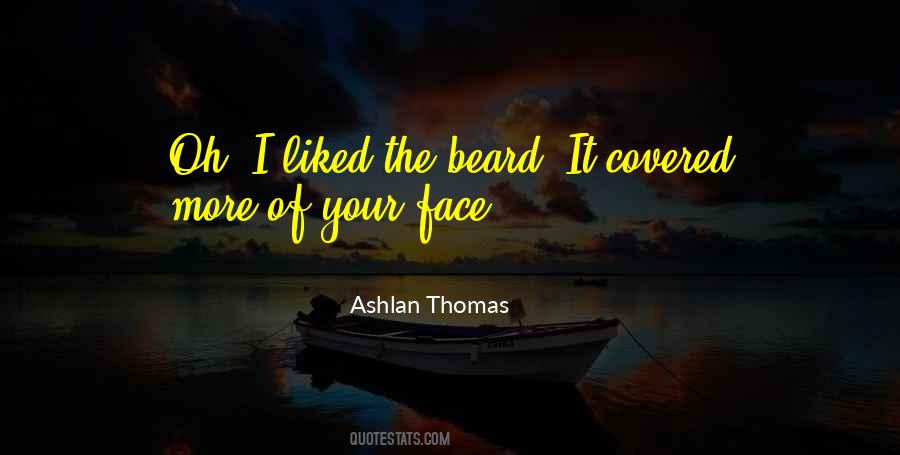 Ashlan Thomas Quotes #1496350