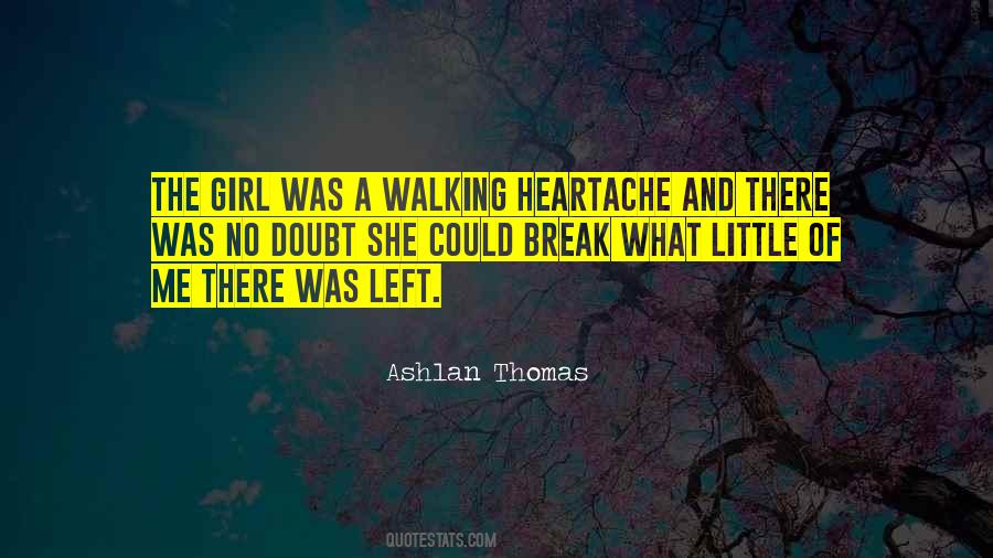 Ashlan Thomas Quotes #1651976