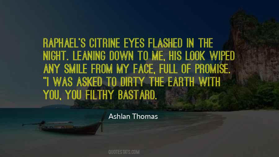 Ashlan Thomas Quotes #1713780