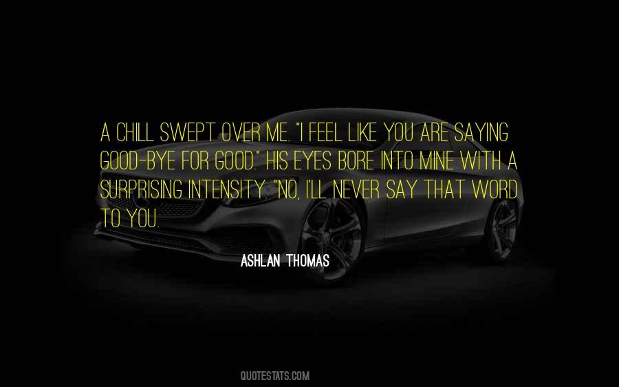 Ashlan Thomas Quotes #1773106