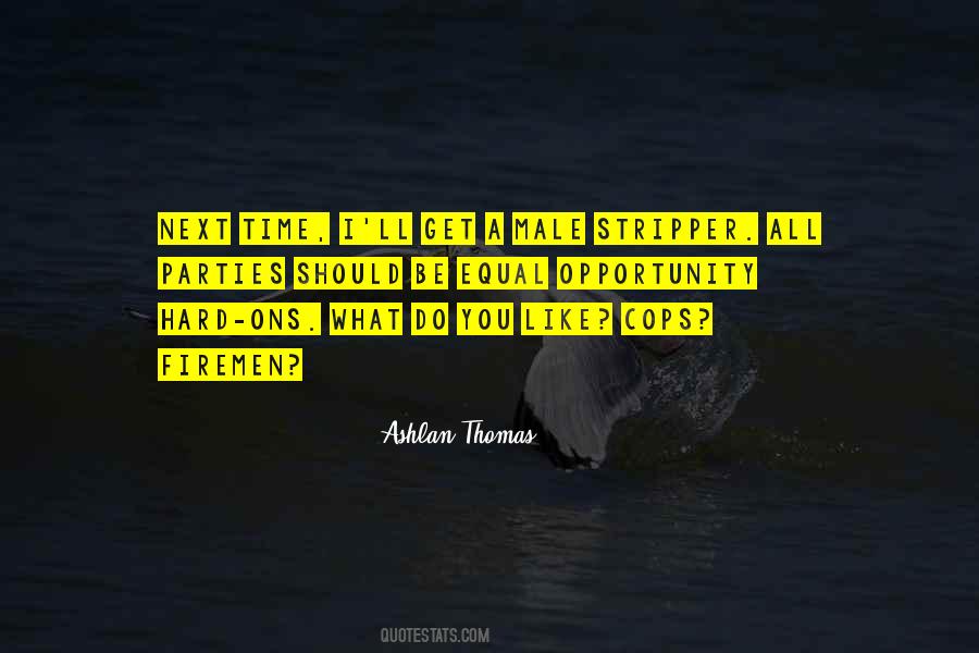 Ashlan Thomas Quotes #450894