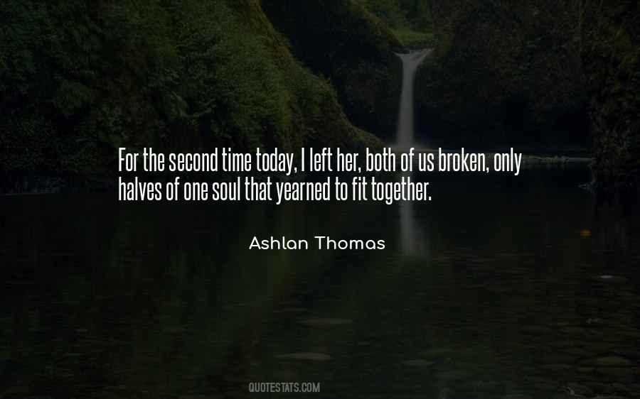Ashlan Thomas Quotes #694811