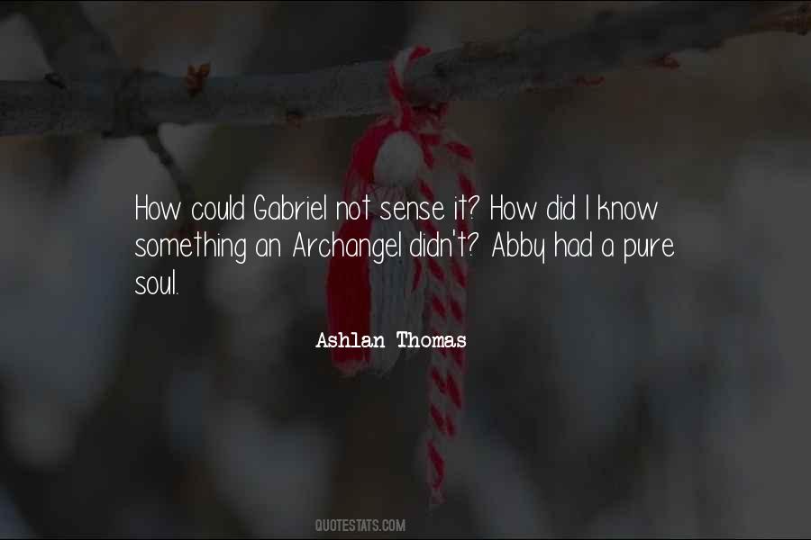 Ashlan Thomas Quotes #912255