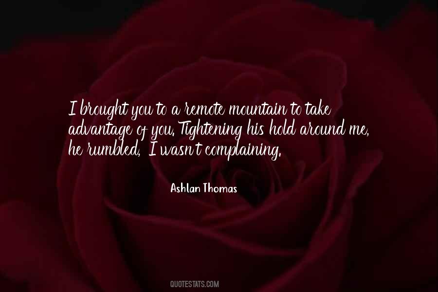 Ashlan Thomas Quotes #977859