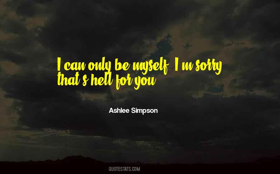 Ashlee Simpson Quotes #1285978