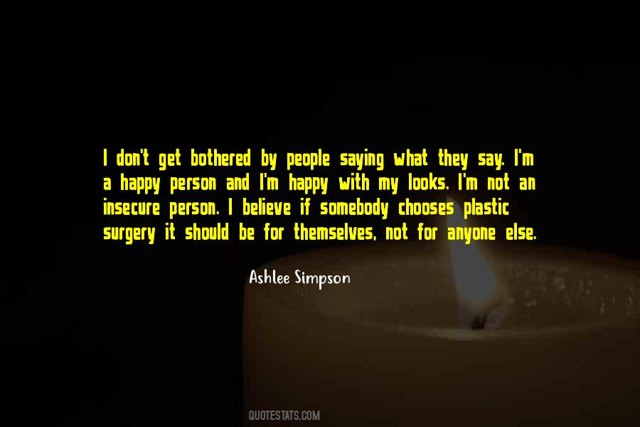 Ashlee Simpson Quotes #1344516