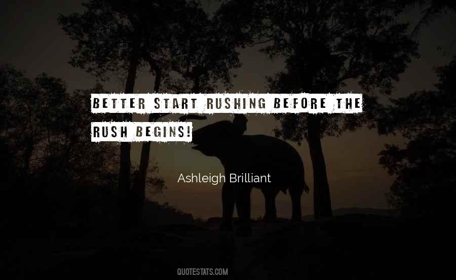 Ashleigh Brilliant Quotes #1485952