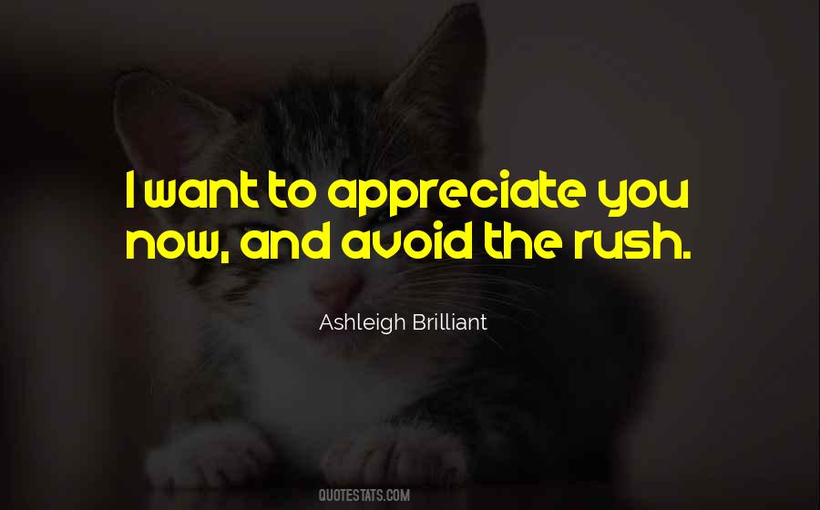 Ashleigh Brilliant Quotes #1747203