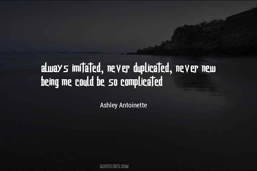 Ashley Antoinette Quotes #1222634