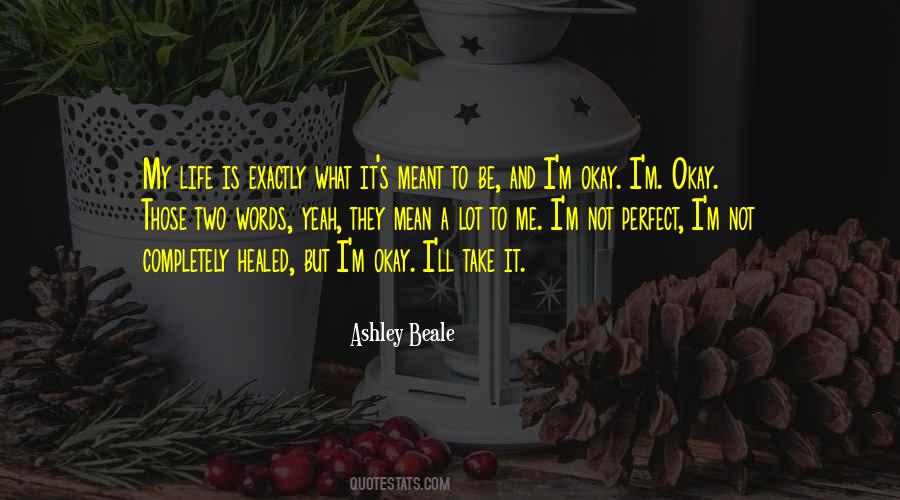 Ashley Beale Quotes #643882
