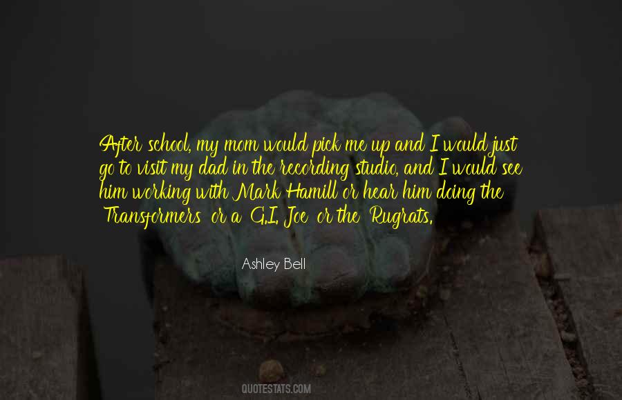 Ashley Bell Quotes #784617