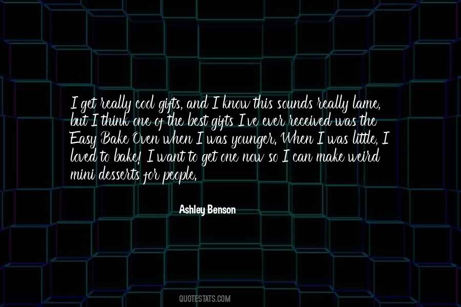 Ashley Benson Quotes #1839387