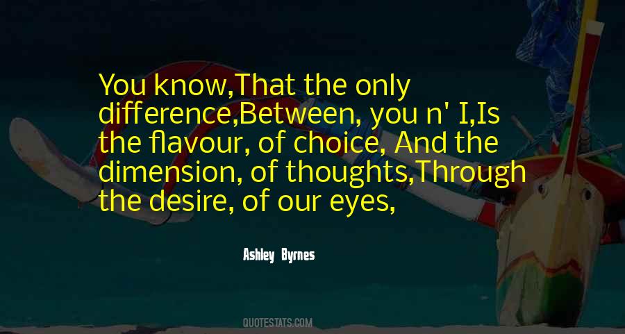 Ashley Byrnes Quotes #1667277