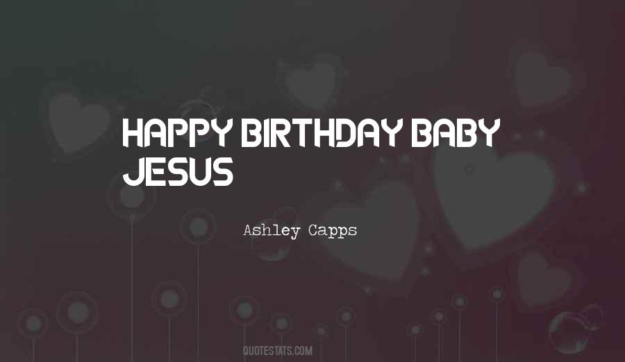 Ashley Capps Quotes #341592