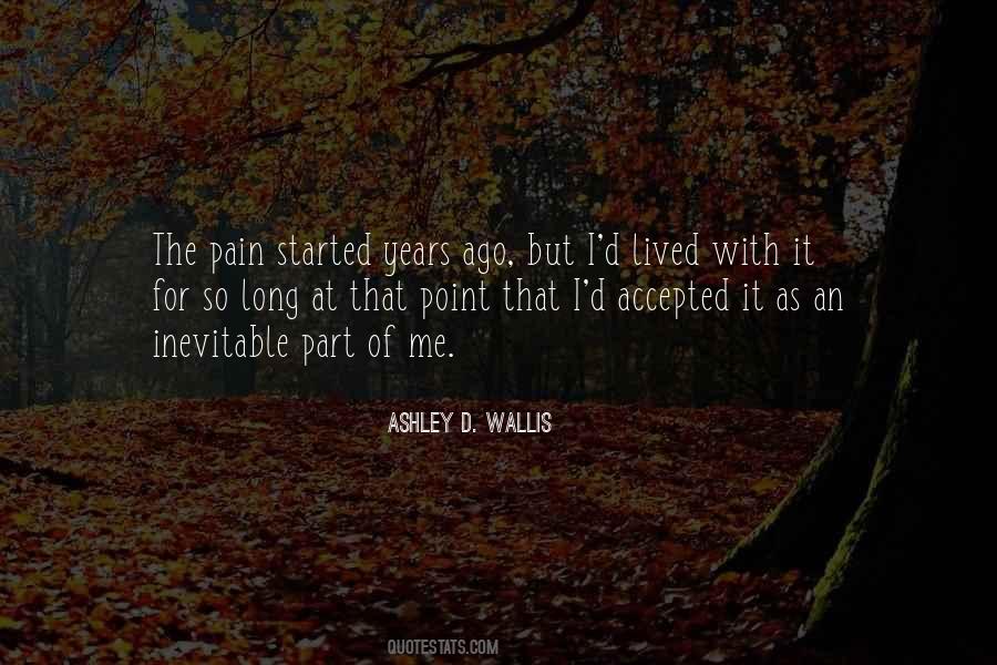 Ashley D. Wallis Quotes #1608129