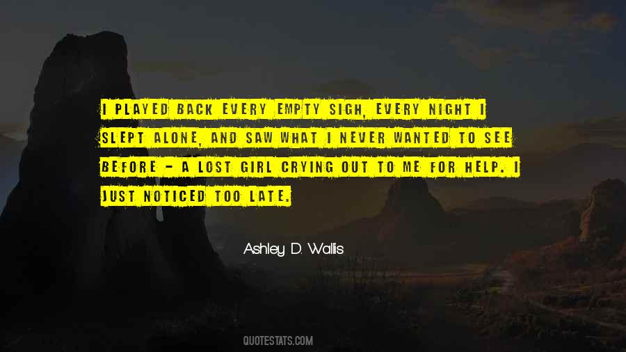 Ashley D. Wallis Quotes #794692