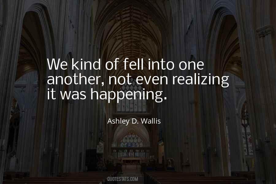 Ashley D. Wallis Quotes #98615
