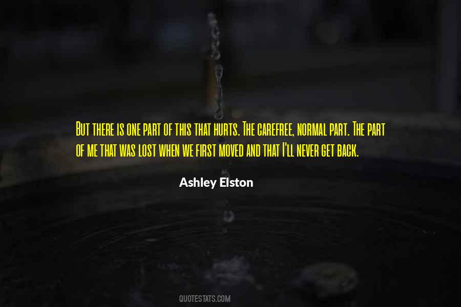 Ashley Elston Quotes #1731376