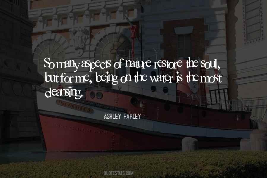 Ashley Farley Quotes #951127