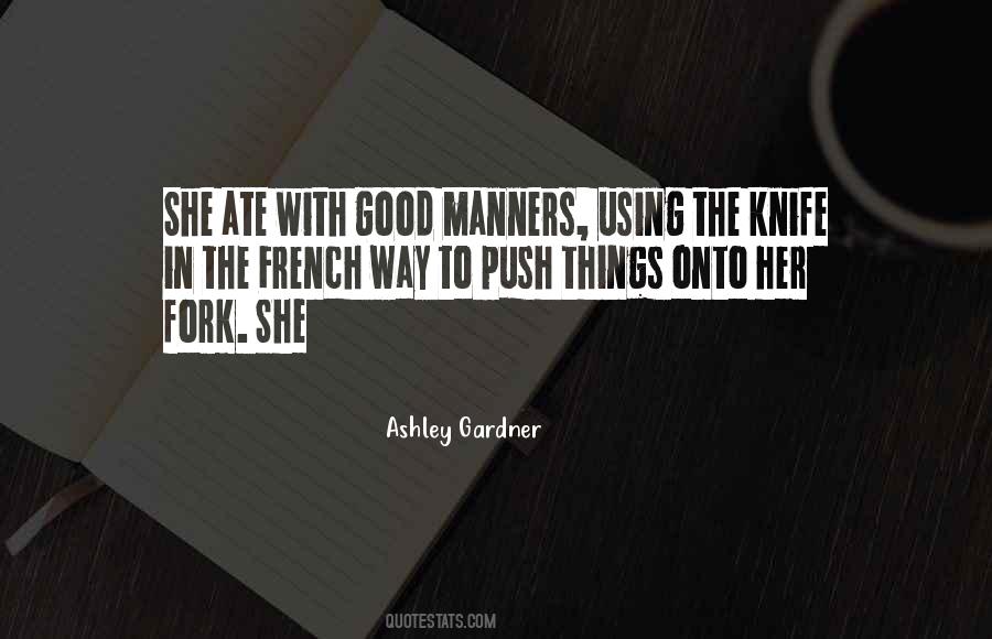 Ashley Gardner Quotes #133149