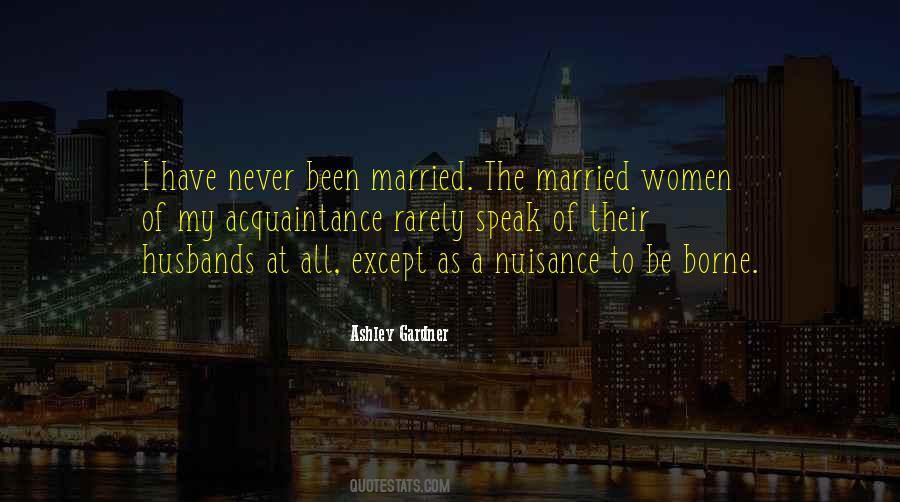 Ashley Gardner Quotes #676814