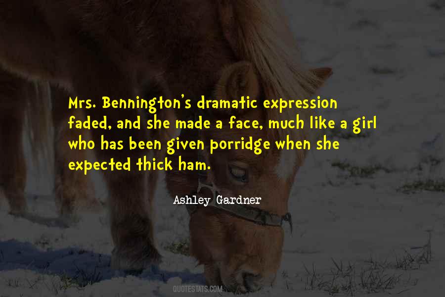 Ashley Gardner Quotes #785380