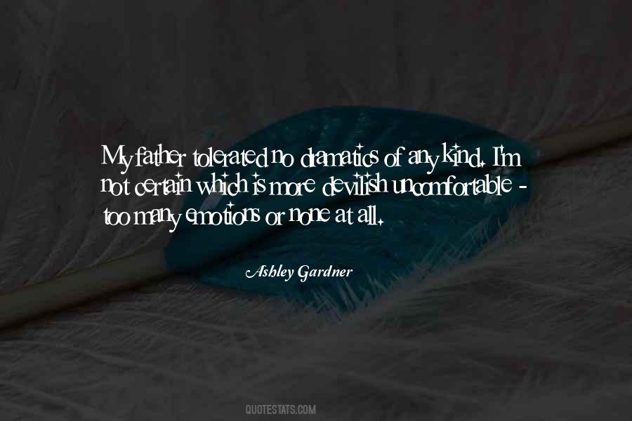 Ashley Gardner Quotes #829969