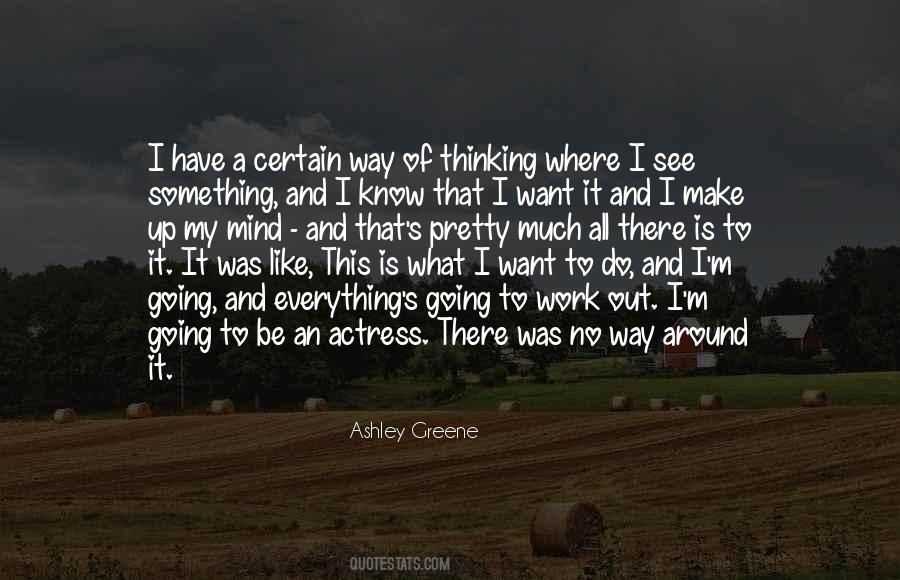 Ashley Greene Quotes #307182