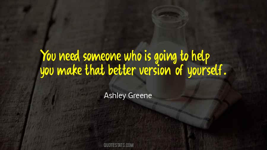 Ashley Greene Quotes #314489