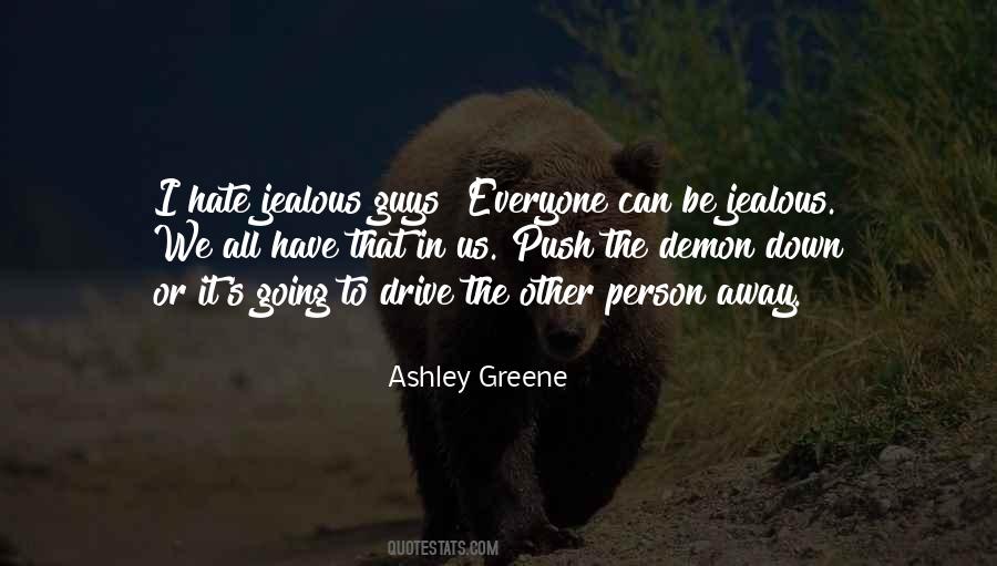 Ashley Greene Quotes #324306