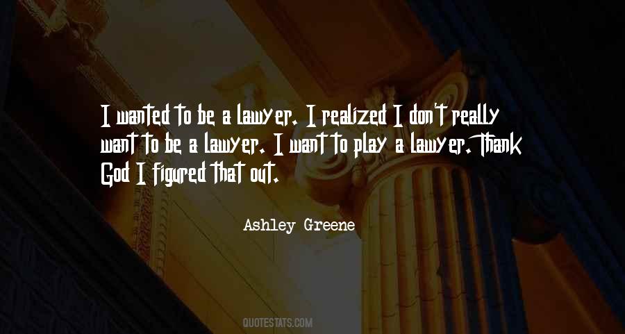 Ashley Greene Quotes #725328