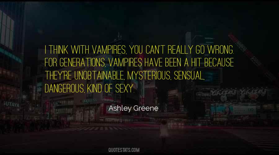 Ashley Greene Quotes #89489