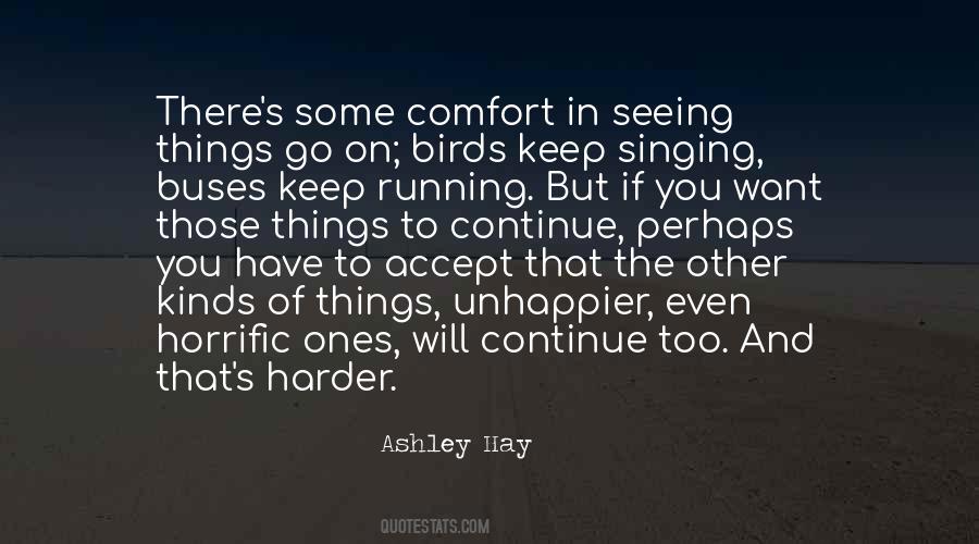 Ashley Hay Quotes #1872513