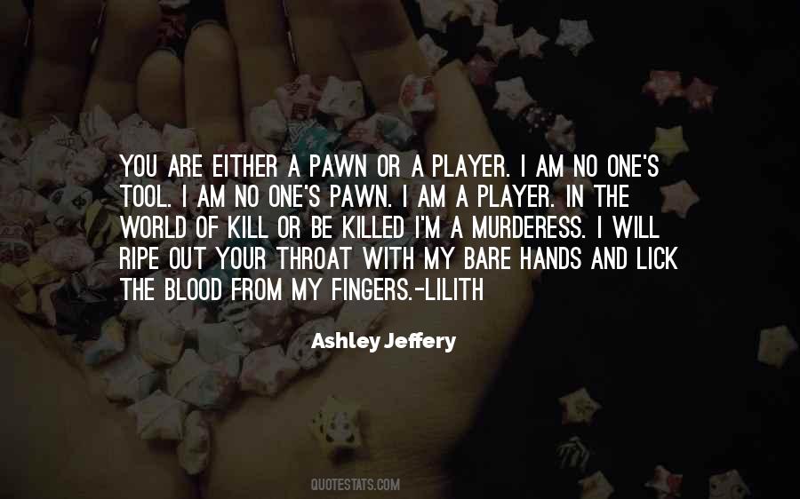 Ashley Jeffery Quotes #778943