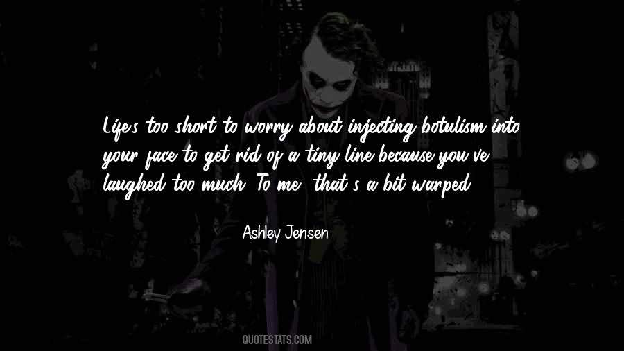 Ashley Jensen Quotes #1021170