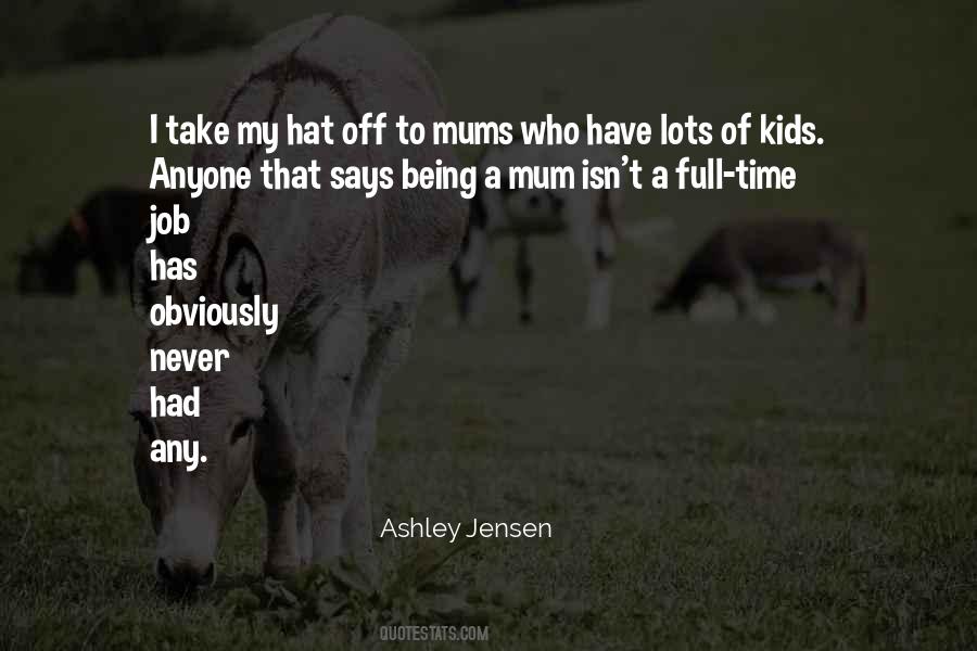 Ashley Jensen Quotes #1130880