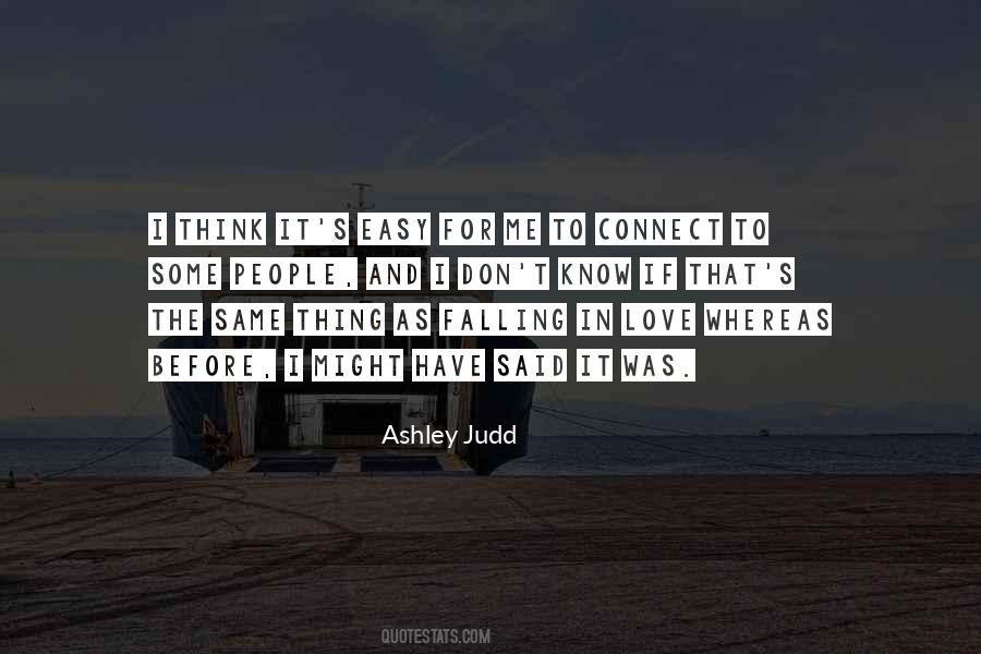 Ashley Judd Quotes #1477518