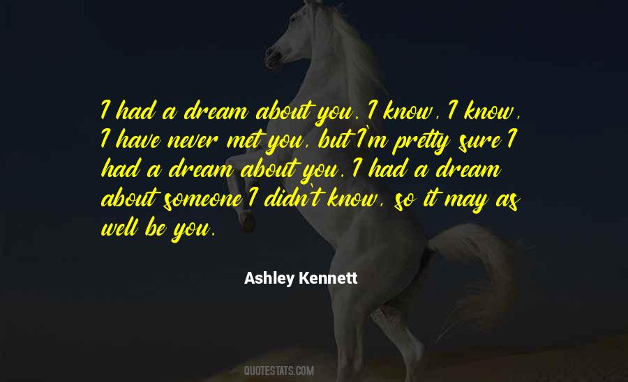 Ashley Kennett Quotes #759684