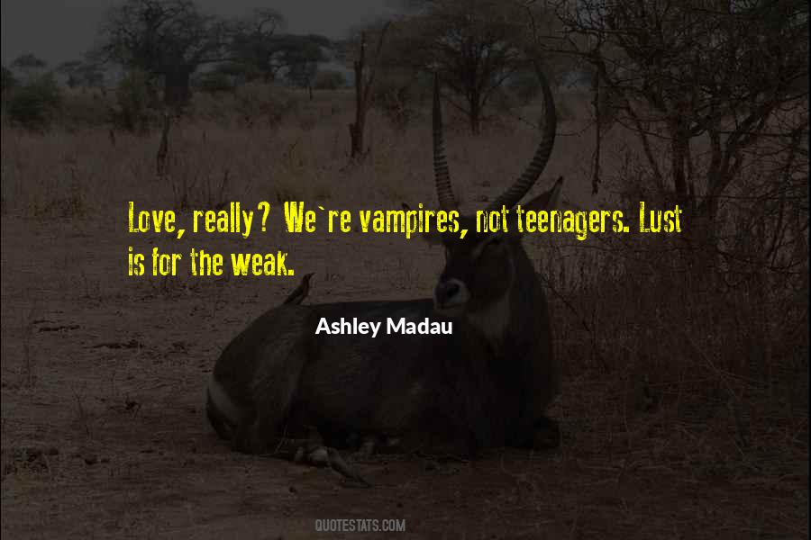 Ashley Madau Quotes #1155763