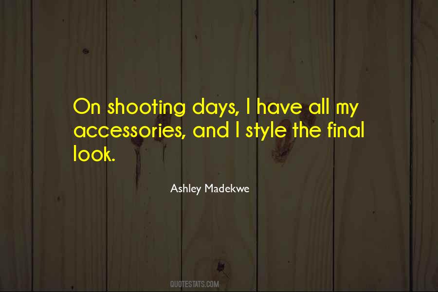 Ashley Madekwe Quotes #1029158