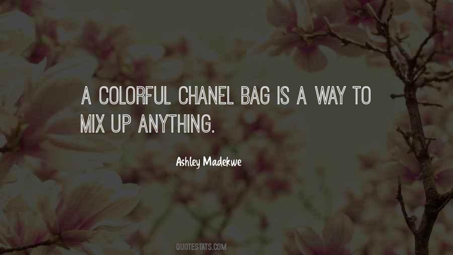 Ashley Madekwe Quotes #1693419