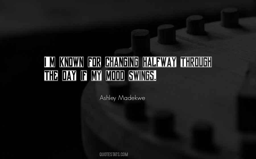 Ashley Madekwe Quotes #648357