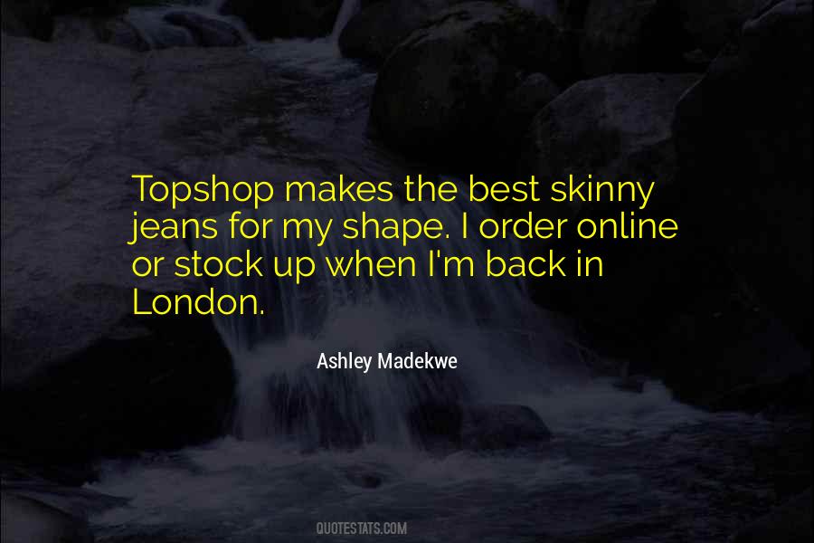 Ashley Madekwe Quotes #844700